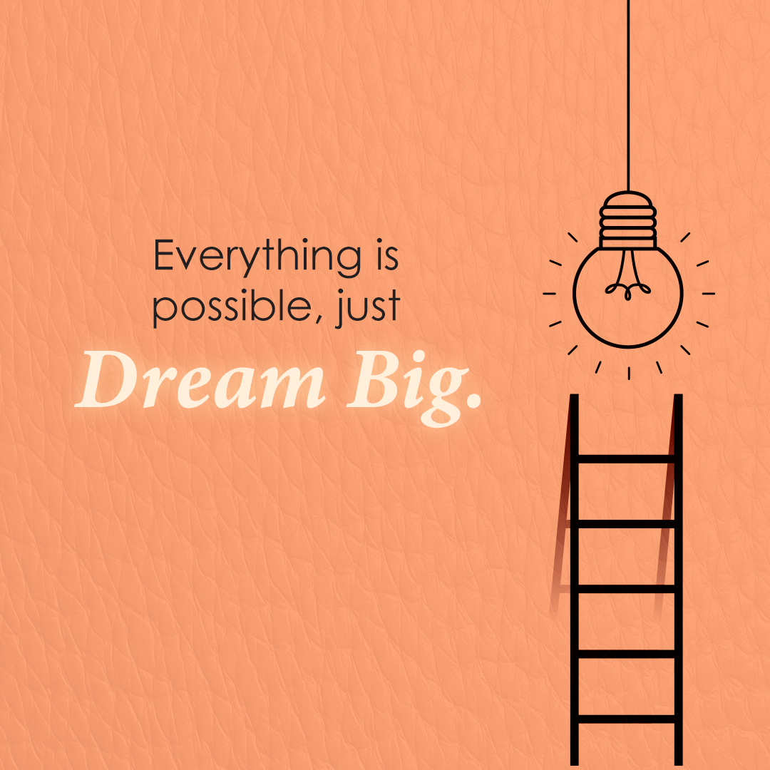 Affirm dream big